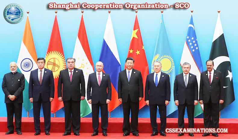 Shanghai Cooperation Organisation (SCO) MCQs and CSS Notes